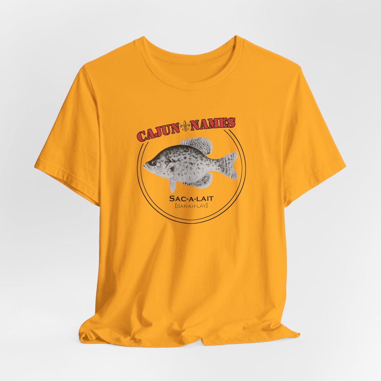 Sac-a-lait Cajun French T-Shirt