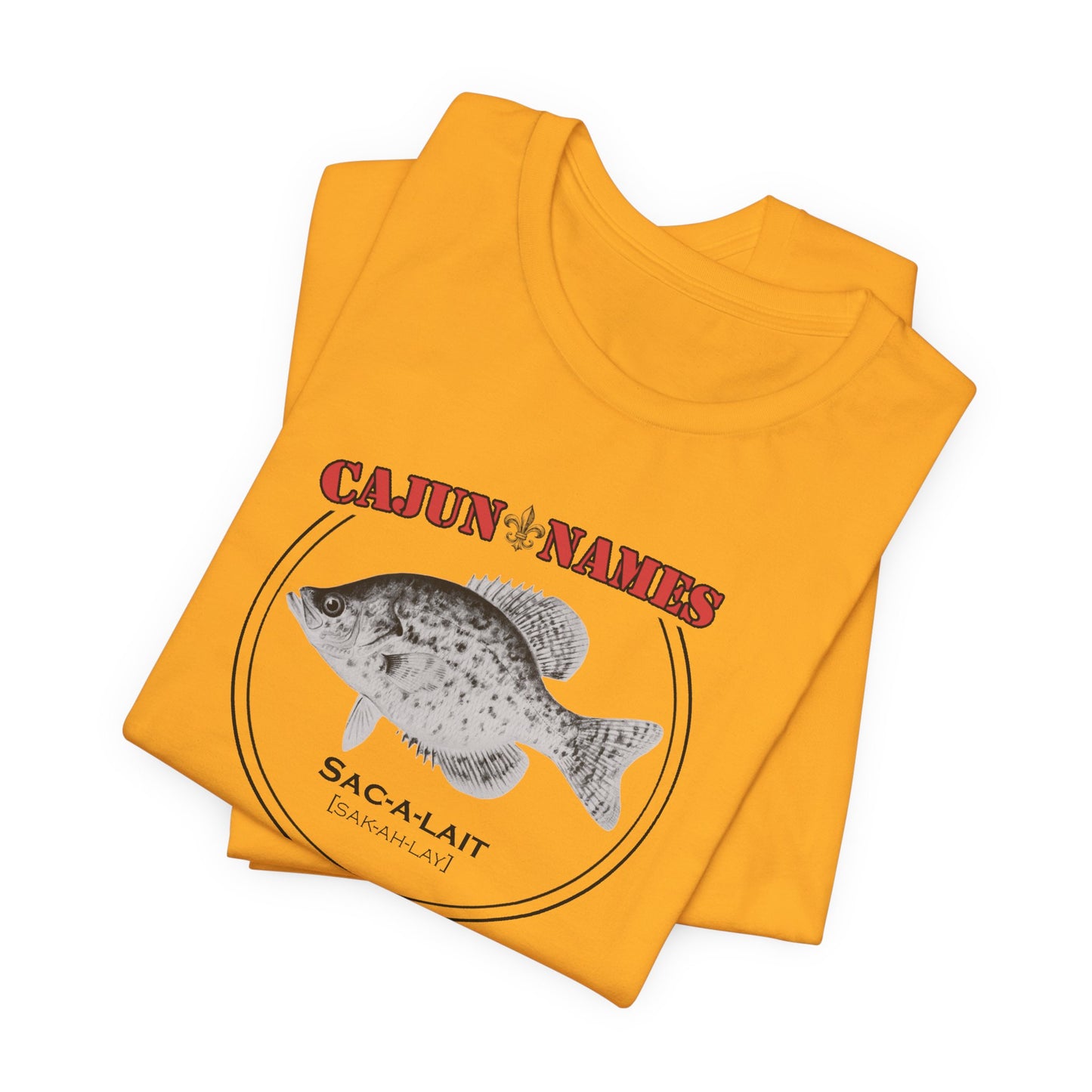 Sac-a-lait Cajun French T-Shirt