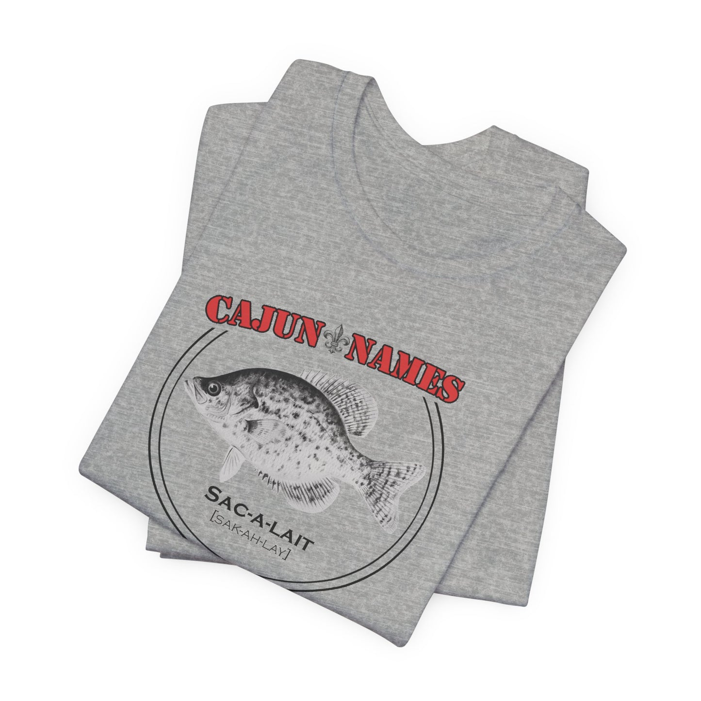 Sac-a-lait Cajun French T-Shirt