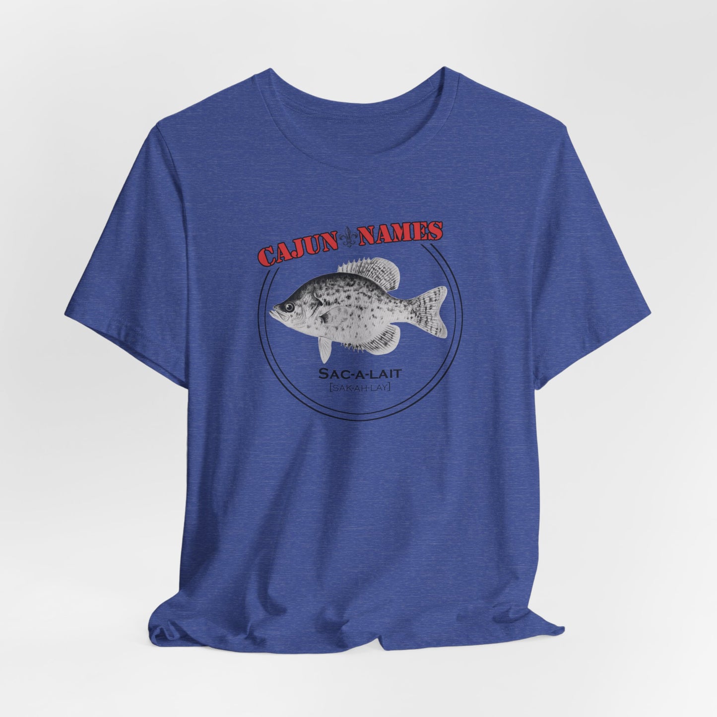Sac-a-lait Cajun French T-Shirt