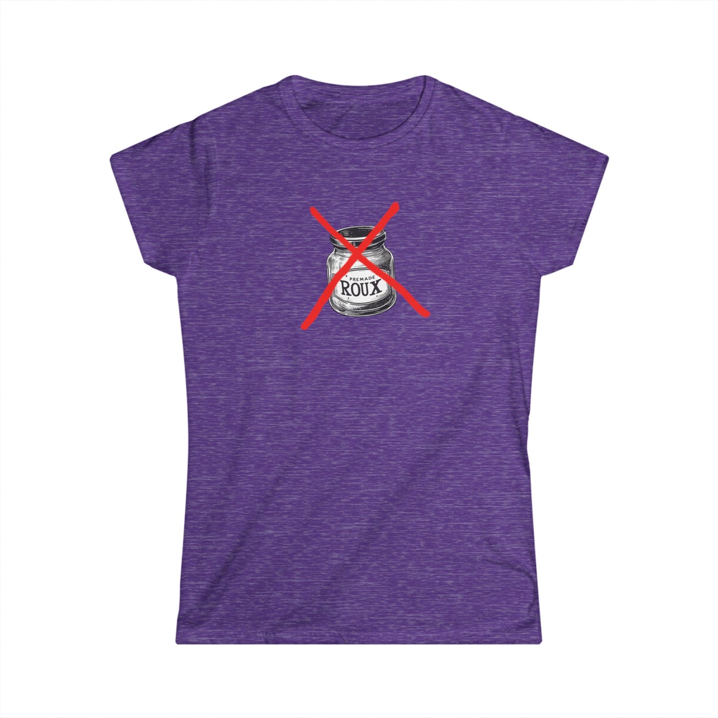 Women's No Premade Roux Cajun T-Shirt