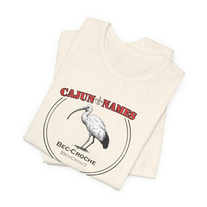 Bec-croche Cajun French T-Shirt