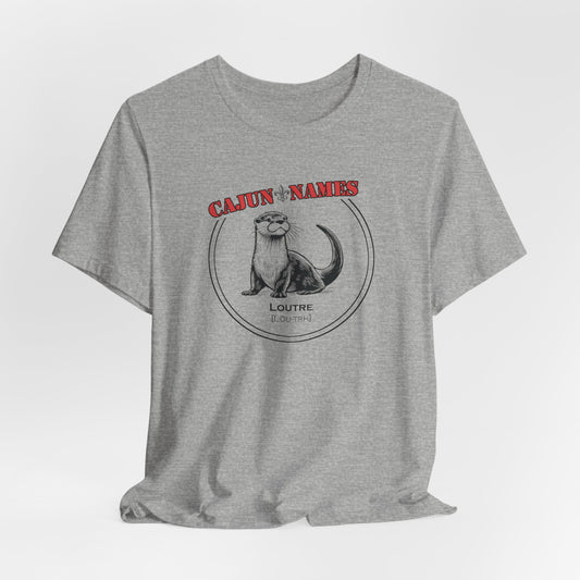 Loutre Cajun French T-Shirt