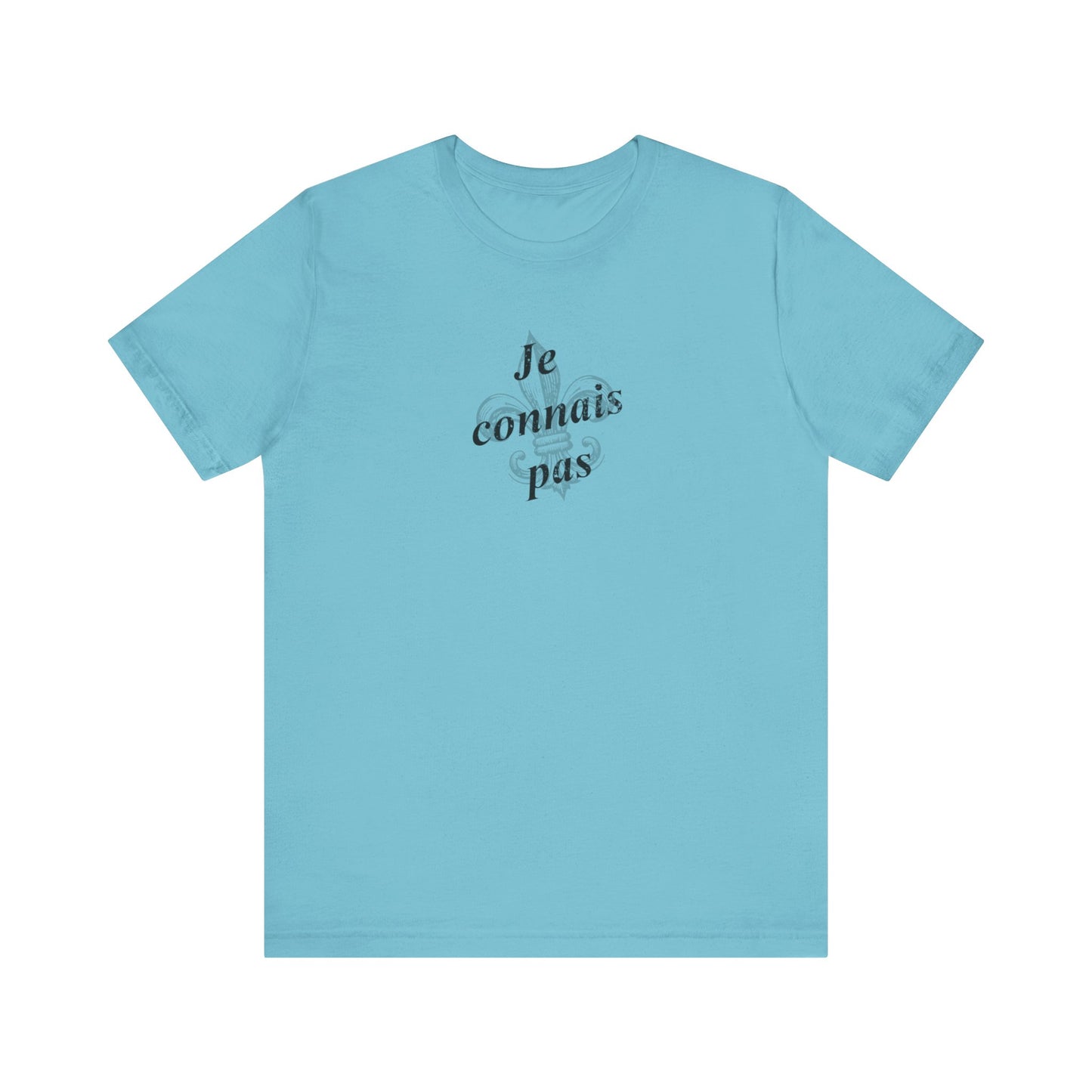 Je connais pas (I don't know) Cajun French T-Shirt