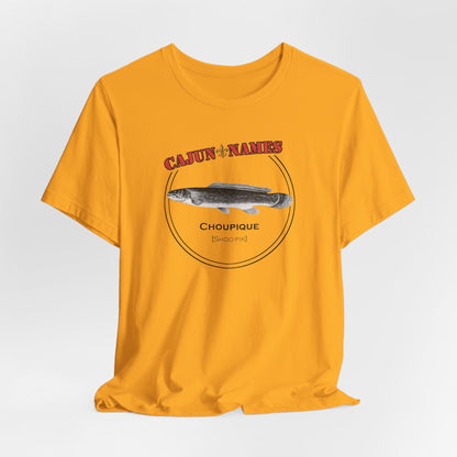 Choupique Cajun French T-Shirt