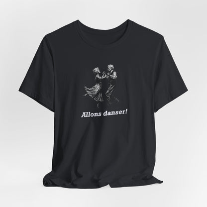 Allons Danser Cajun French T-Shirt (Let's Dance)