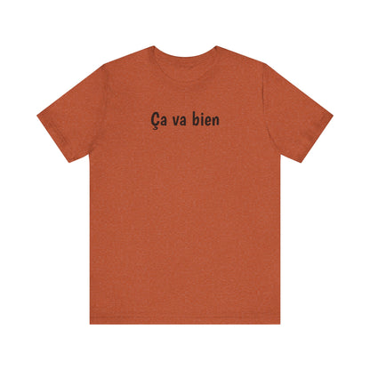 Ca va bien Cajun French T-Shirt