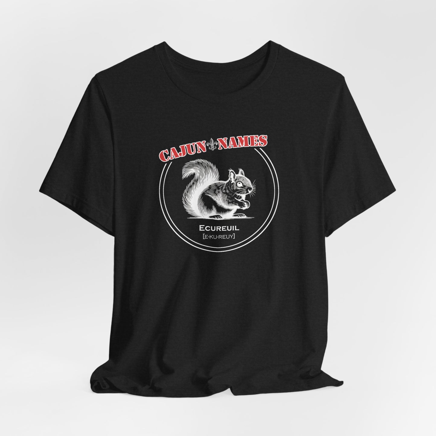 Ecureuil Cajun French T-Shirt