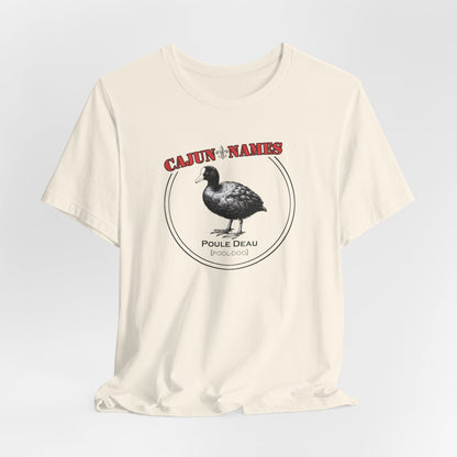 Poule Deau Cajun French T-Shirt