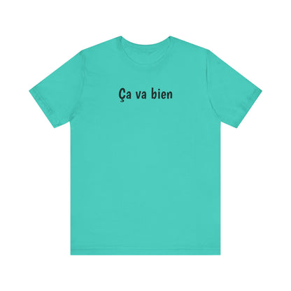 Ca va bien Cajun French T-Shirt