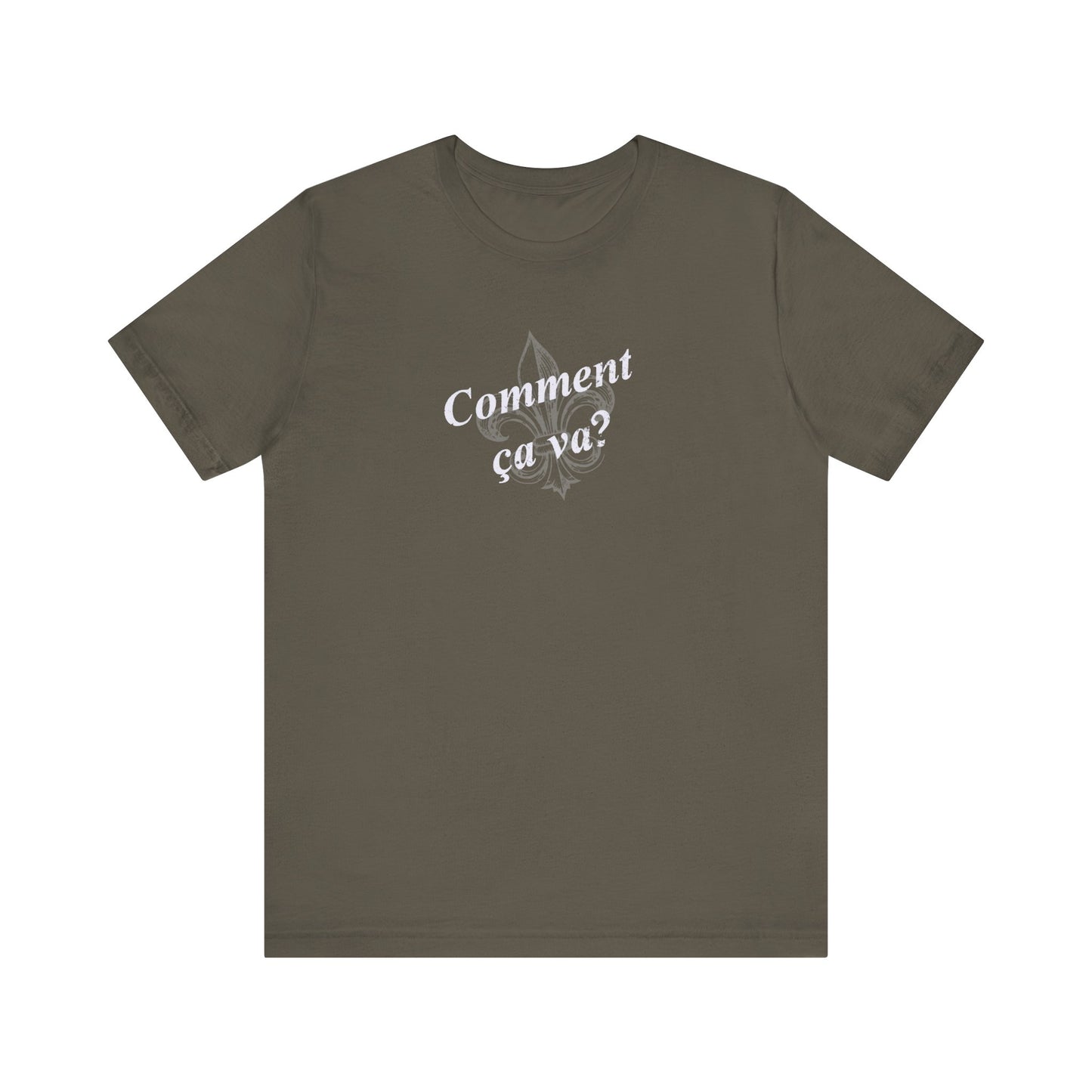 Comment ca va? (How's it going?) Cajun French T-Shirt