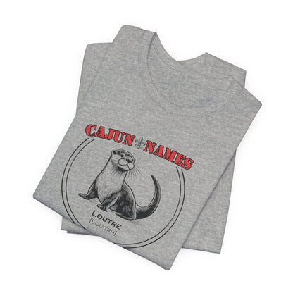 Loutre Cajun French T-Shirt