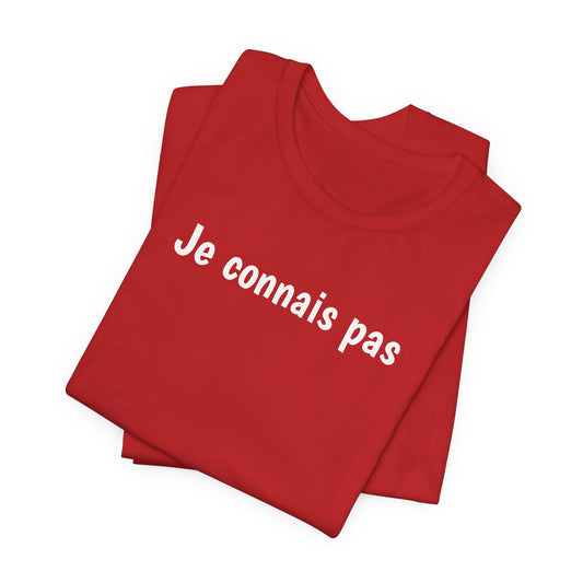 south-of-interstate-10-cajun-store-je-connais-pas-i-dont-know-cajun-french-t-shirt