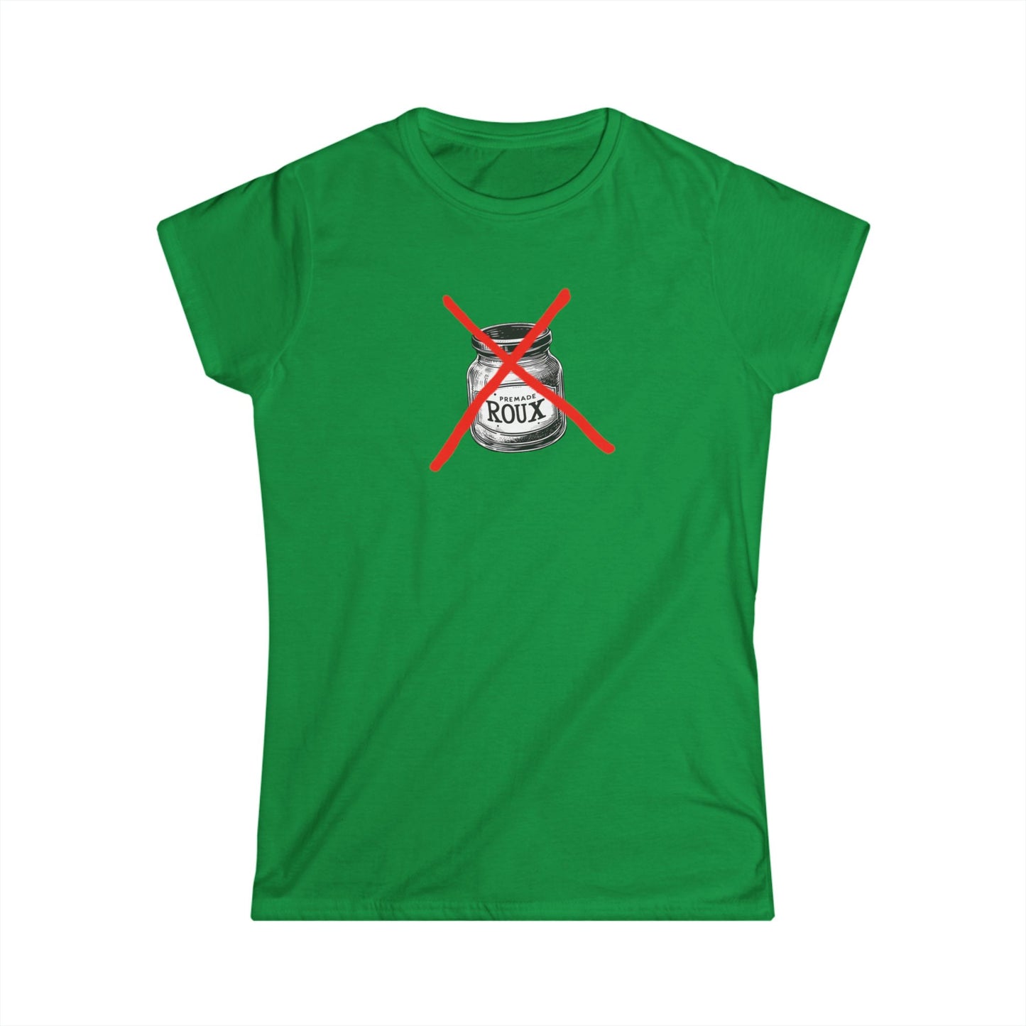 Women's No Premade Roux Cajun T-Shirt