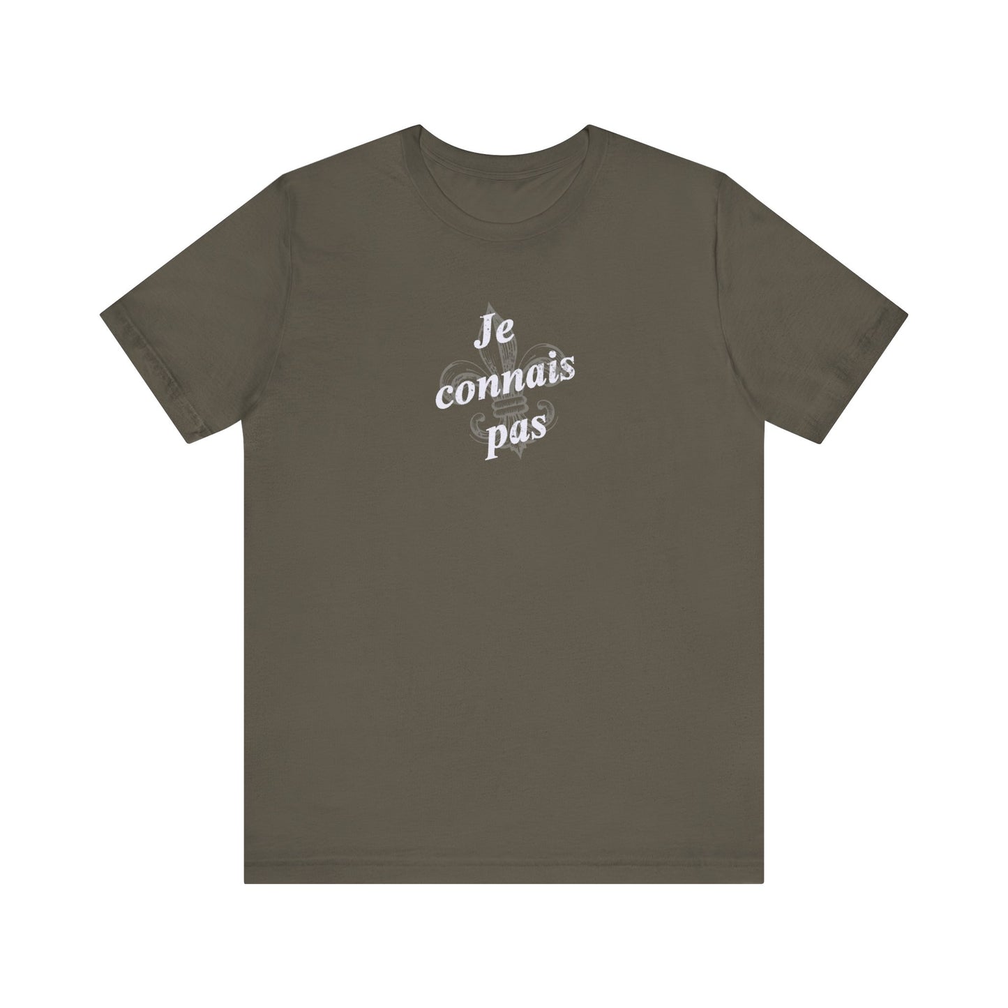 Je connais pas (I don't know) Cajun French T-Shirt