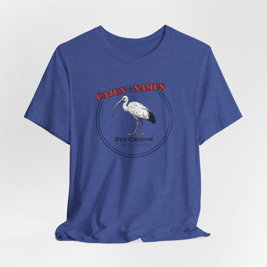 Bec-croche Cajun French T-Shirt