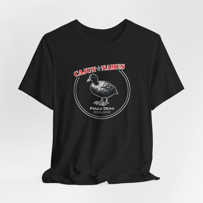 Poule Deau Cajun French T-Shirt