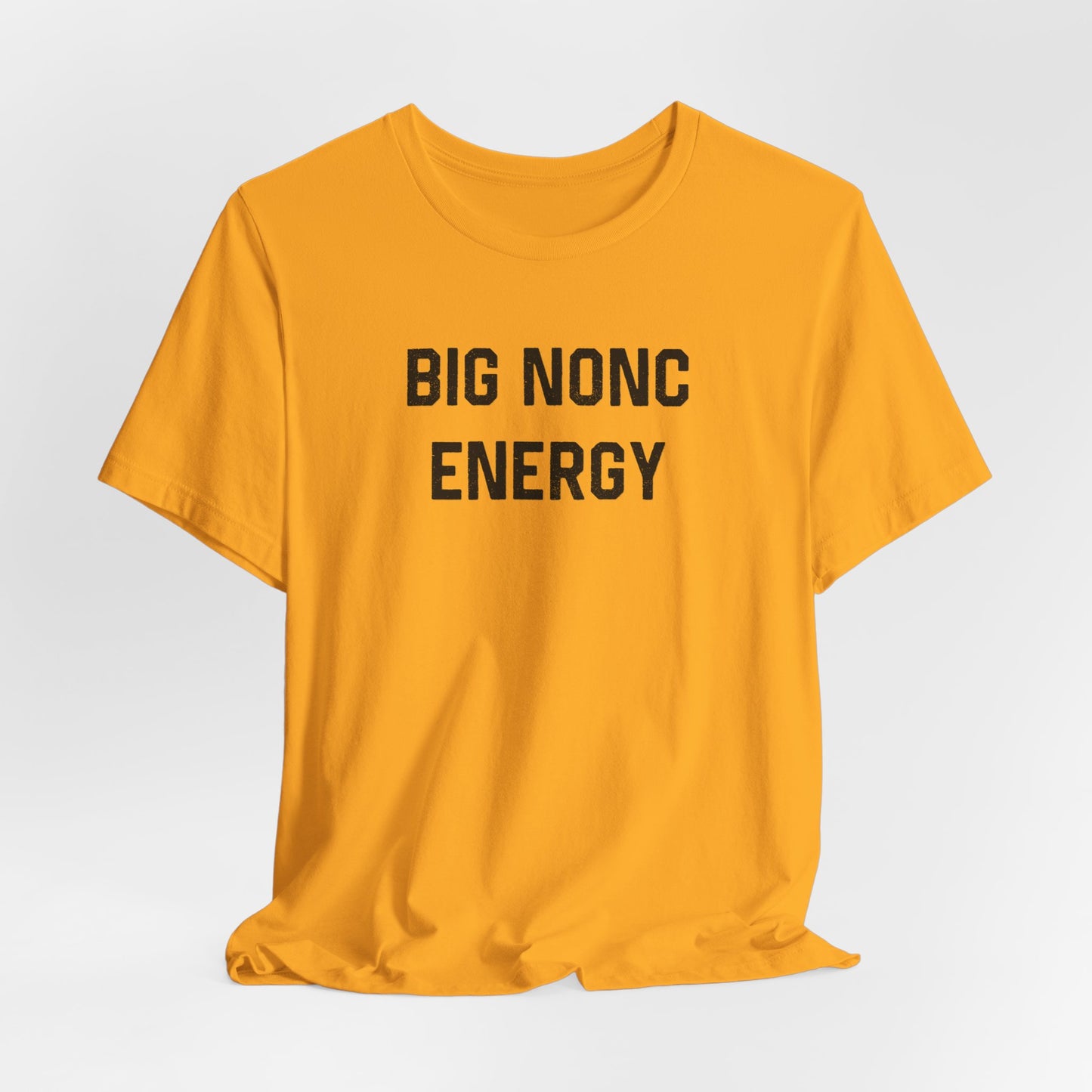 Big Nonc Energy Cajun T-Shirt