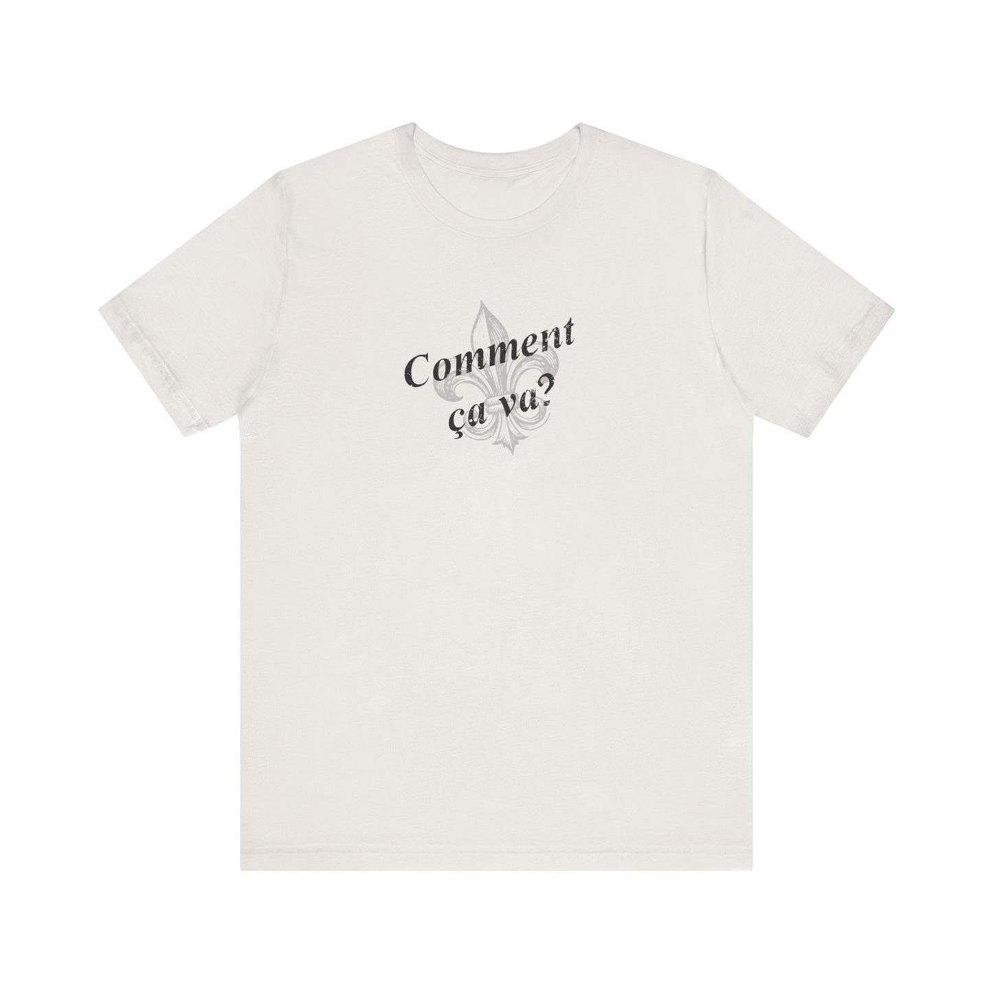 Comment ca va? (How's it going?) Cajun French T-Shirt