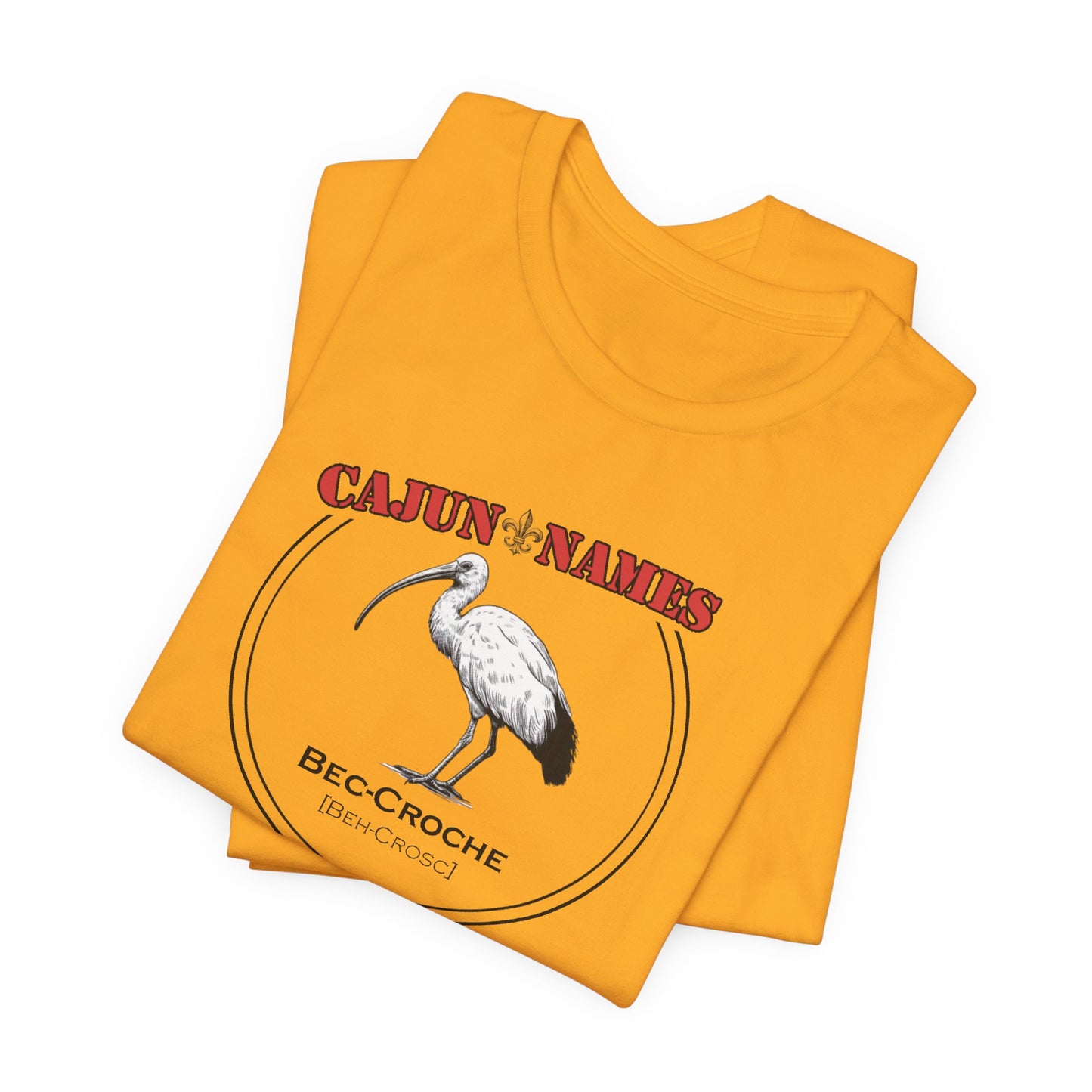 Bec-croche Cajun French T-Shirt