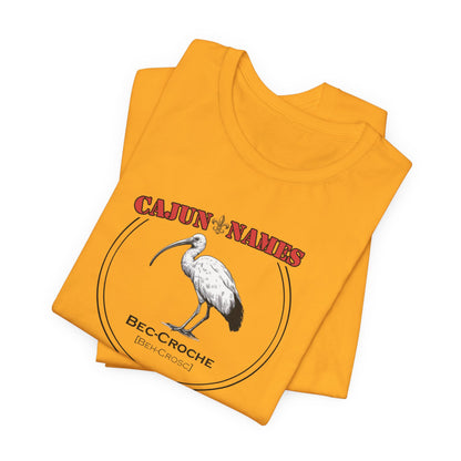 Bec-croche Cajun French T-Shirt