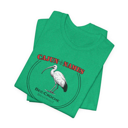 Bec-croche Cajun French T-Shirt