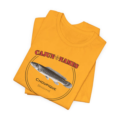 Choupique Cajun French T-Shirt