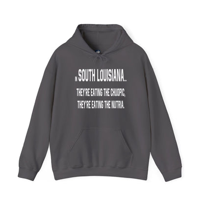 Cajuns, They're Eating the Choupic Hoodie