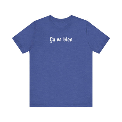 Ca va bien Cajun French T-Shirt