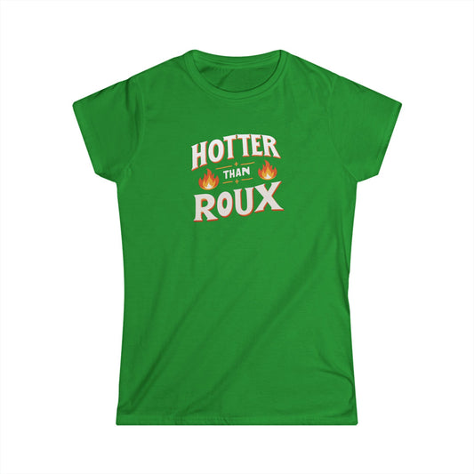 south-of-interstate-10-cajun-store-womens-hotter-than-roux-cajun-t-shirt