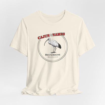 Bec-croche Cajun French T-Shirt