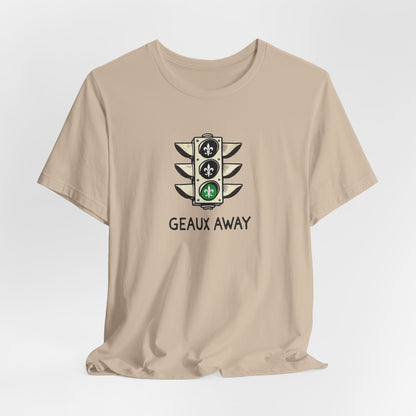 Geaux Away Cajun T-Shirt