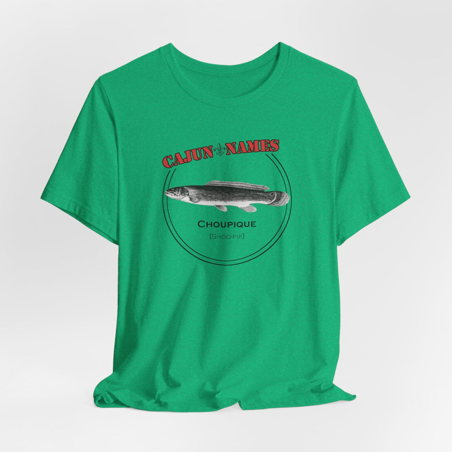 Choupique Cajun French T-Shirt