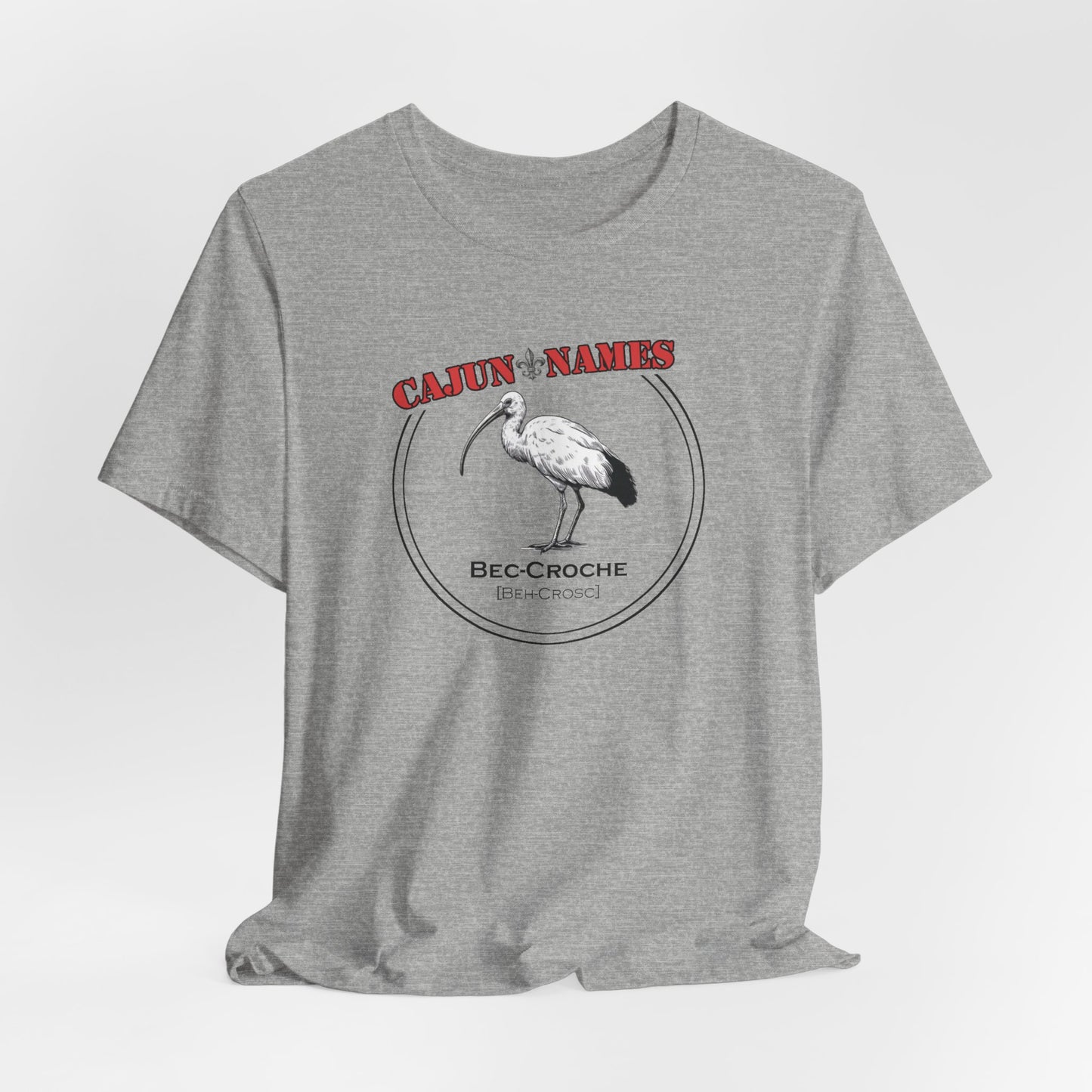 Bec-croche Cajun French T-Shirt