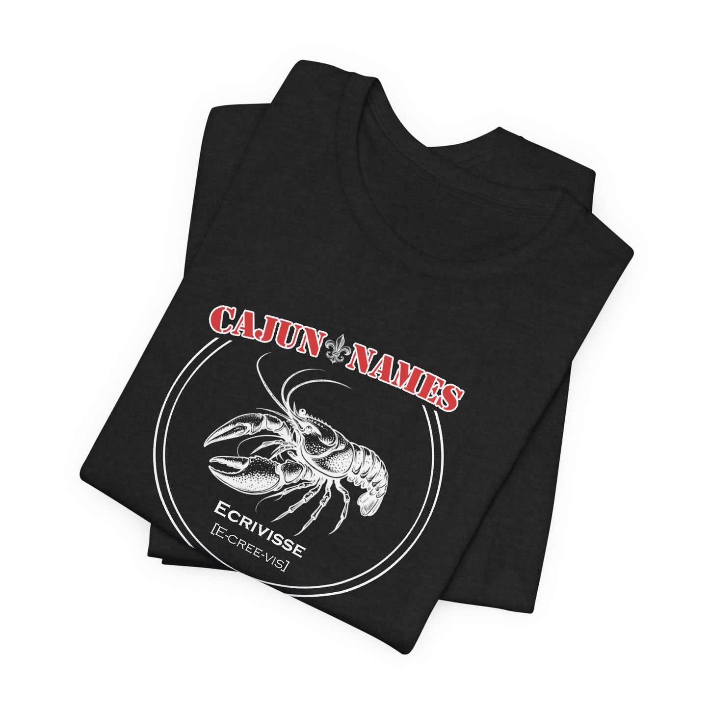 Ecrivisse Cajun French T-Shirt