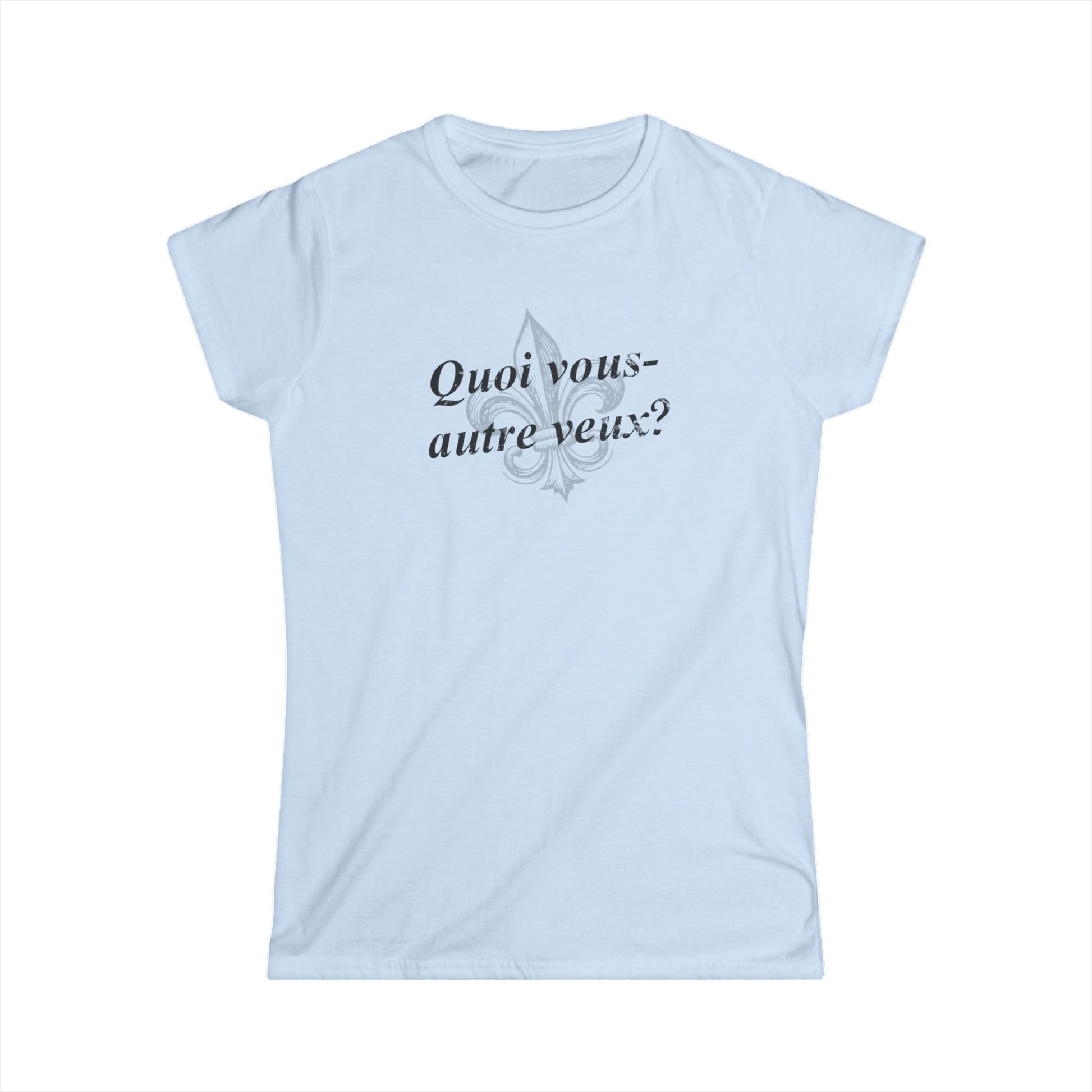 south-of-interstate-10-cajun-store-womens-quoi-vous-autre-veux-what-do-yall-want-cajun-french-t-shirt