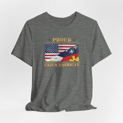 Cajun-American Proud T-Shirt