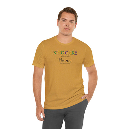 King Cake Makes Me Happy Cajun T-Shirt