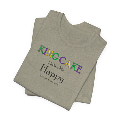 King Cake Makes Me Happy Cajun T-Shirt
