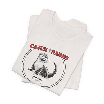 Loutre Cajun French T-Shirt