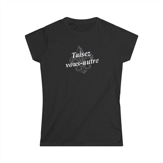 south-of-interstate-10-cajun-store-womens-taisez-vous-autre-yall-shut-up-cajun-french-t-shirt