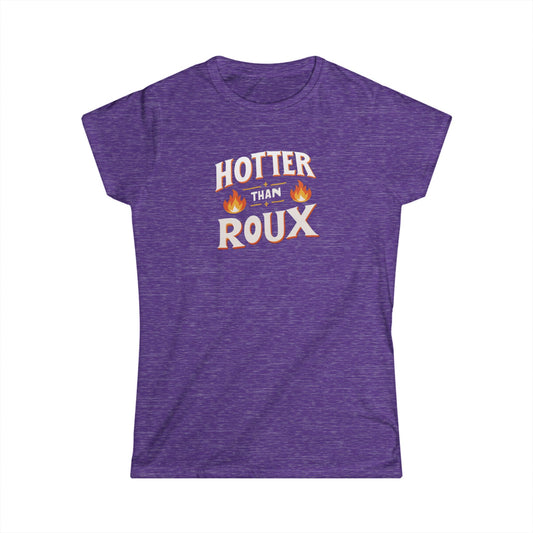 south-of-interstate-10-cajun-store-womens-hotter-than-roux-cajun-t-shirt