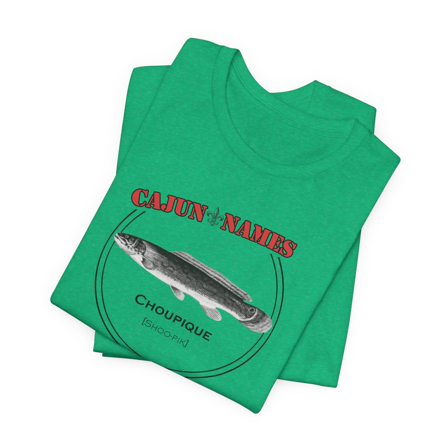 Choupique Cajun French T-Shirt