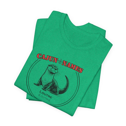 Loutre Cajun French T-Shirt
