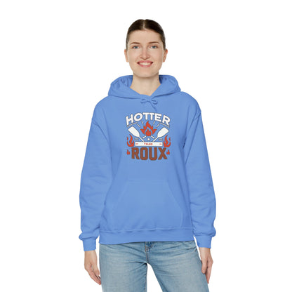 Hotter than Roux Cajun Hoodie