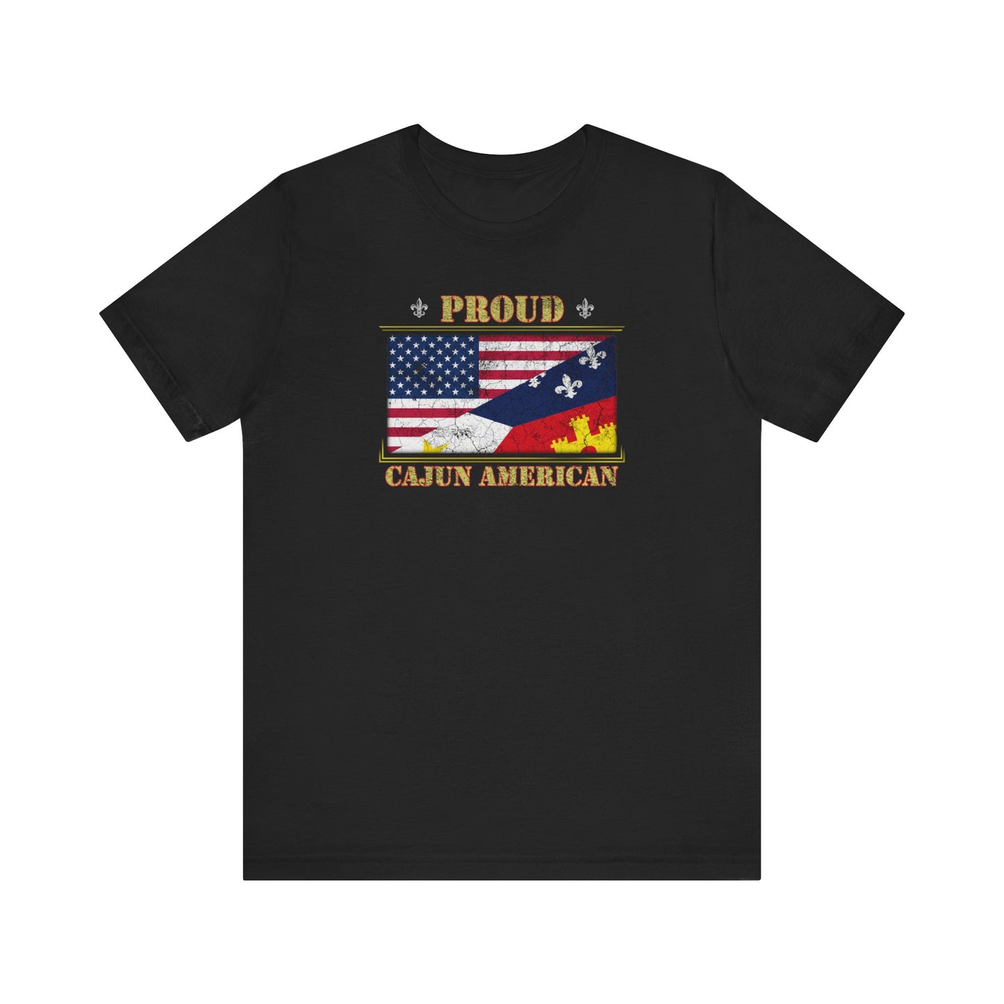 Cajun-American Proud T-Shirt