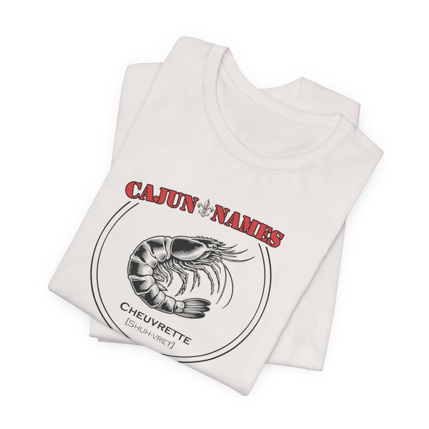 Cheuvrette Cajun French T-Shirt