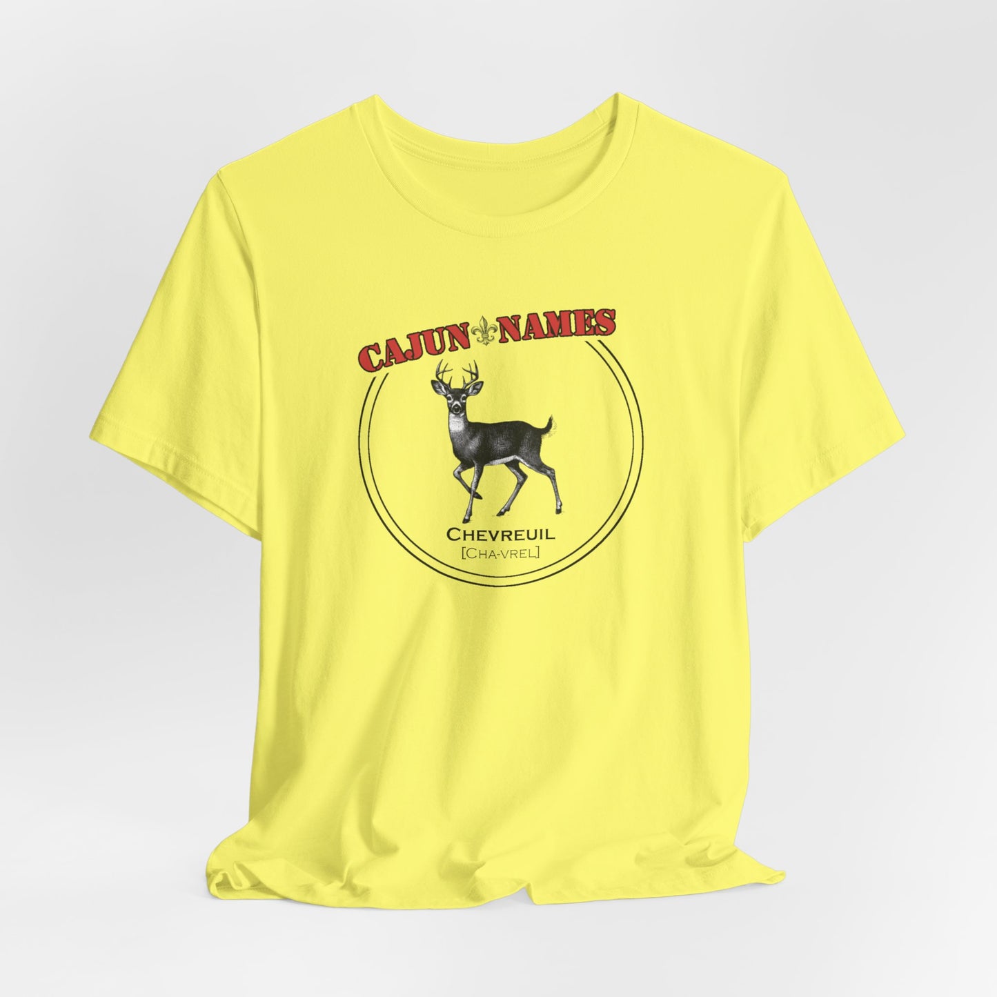 Chevreuil Cajun French T-Shirt