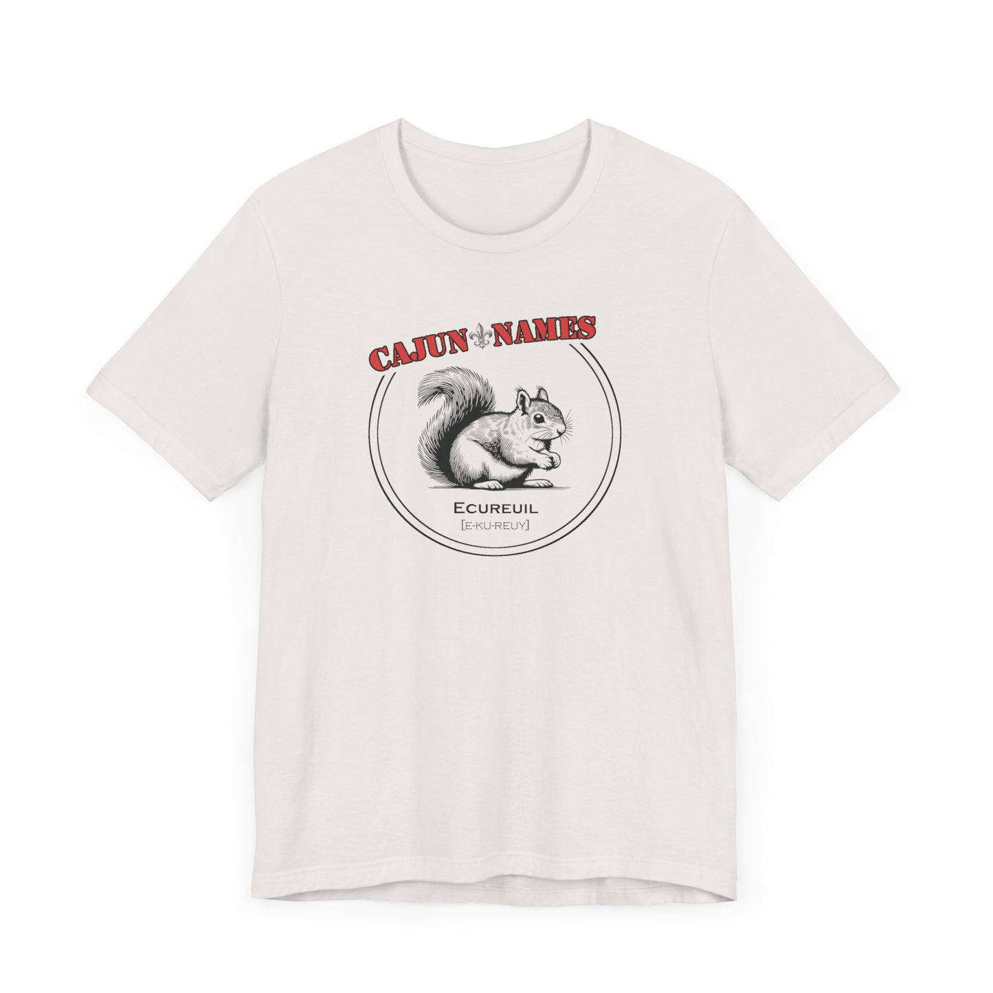 Ecureuil Cajun French T-Shirt