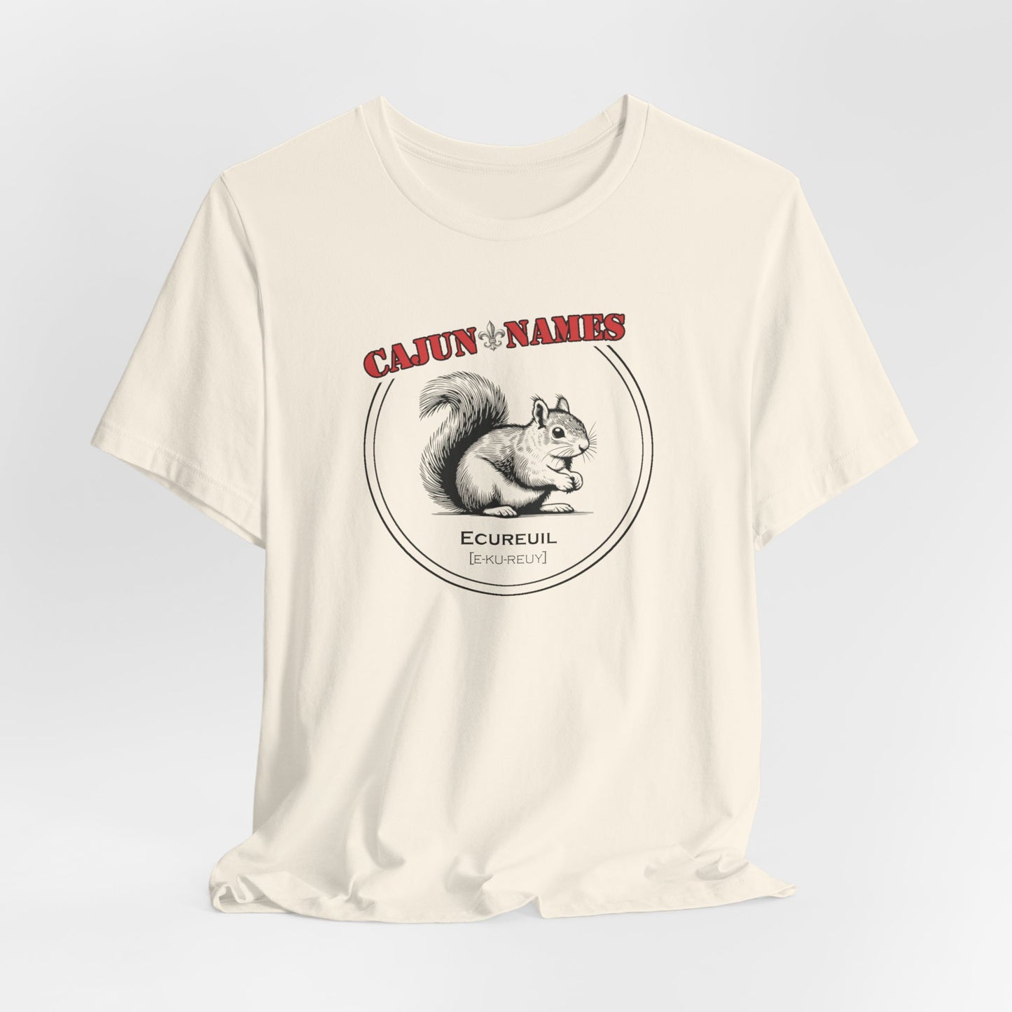 Ecureuil Cajun French T-Shirt